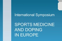 Internationales Symposium zu „Sportmedizin und Doping in Europa“